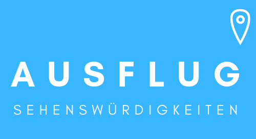 Ausflug Sehenswürdigkeiten