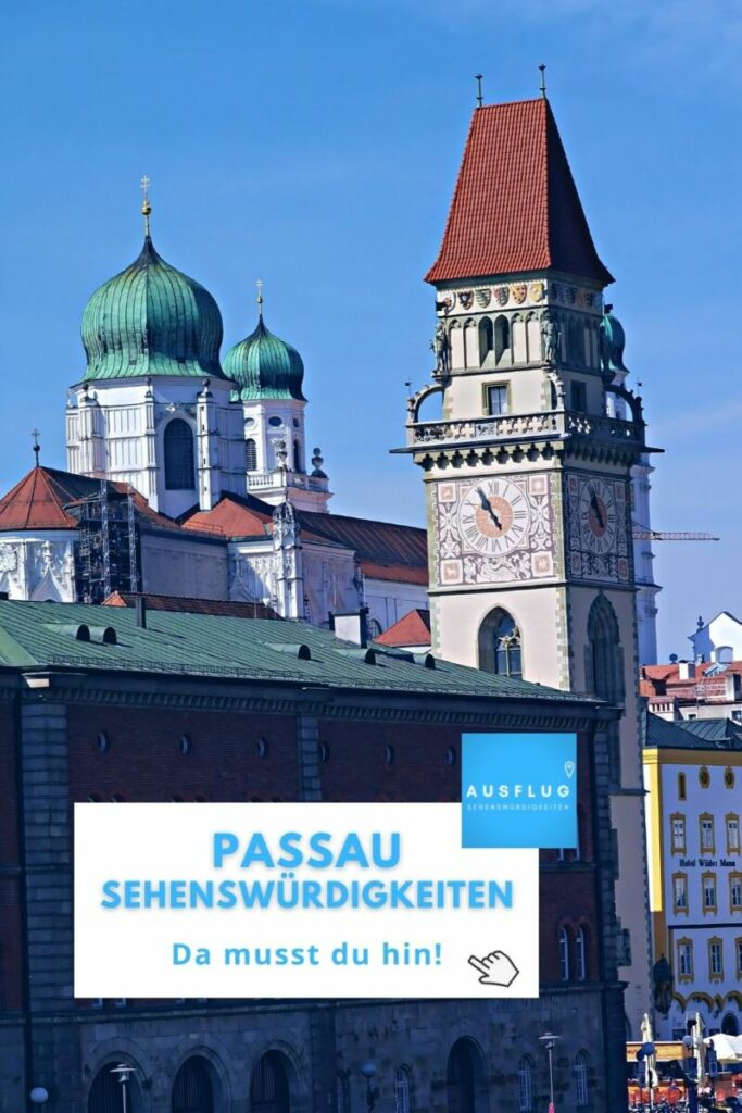 Passau Sehenswürdigkeiten Geheimtipps
