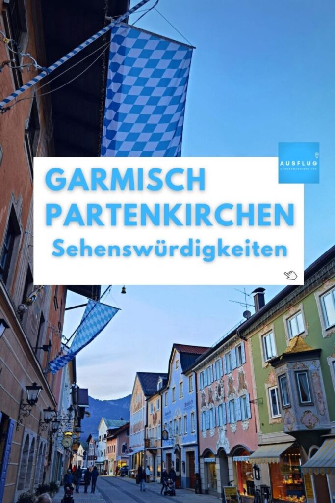 Garmisch-Partenkirchen Sehenswürdigkeiten